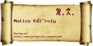 Matics Károly névjegykártya